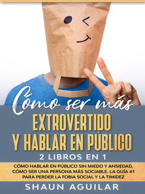 cover image of Cómo ser más Extrovertido y Hablar en Público